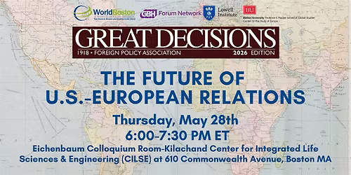 Great Decisions: The Future of U.S.-European Relations