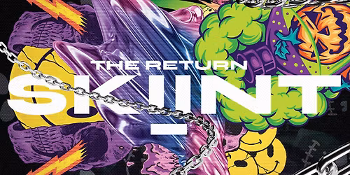 SK!NT : HALLOWEEN SPECIAL \/\/ 1.11.25 \/\/ CLUB 8, DALSTON \/\/ 7PM - 3AM