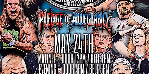 Super Strong Pro Heavyweight Wrestling Presents PLEDGE OF ALLEGIANCE