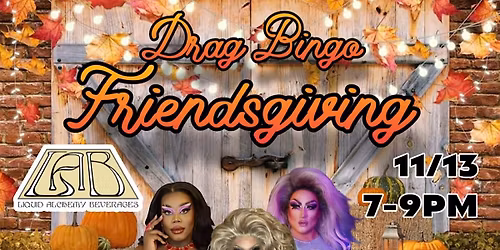 Drag Bingo Friendsgiving