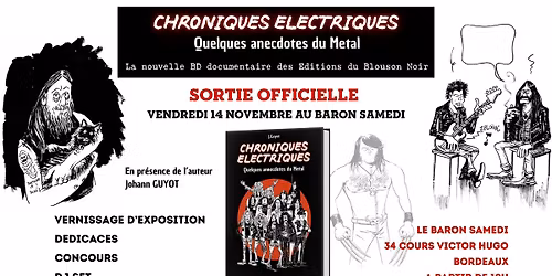 Sortie et vernissage d'expo de la BD "Chroniques Electriques - Quelques anecdotes du Metal"