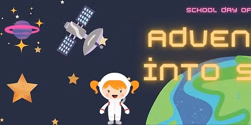 Adventure to Space School Day Off Camp