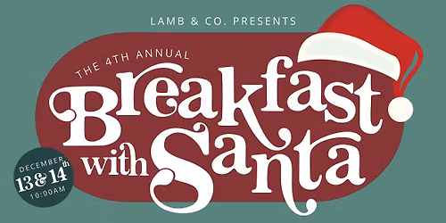 Breakfast with Santa | SUNDAY 12.14.2025