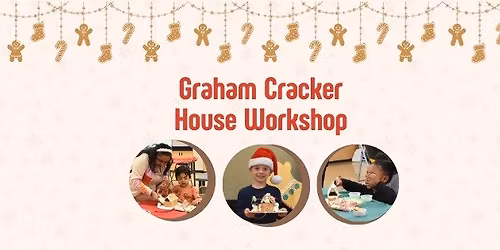 Graham Cracker House Workshop