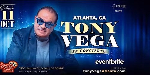 TONY VEGA en concierto -  Atlanta, GA | Octubre 11 2025