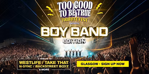 Tribute Festival: Boyband Edition Is Coming To Glasgow!