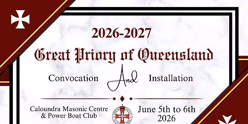 Great Priory of Queensland Convocation & Installation