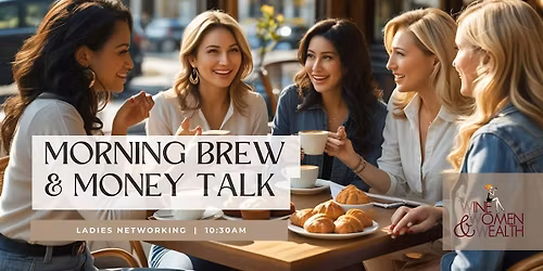 Morning Brew & Money Talk