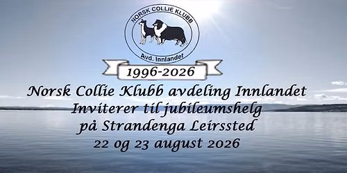 NCK avd. Innlandet Jubileumshelg \u2013 Utstilling s\u00f8ndag 23. august 2026