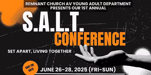 S.A.L.T Conference By Remnant Church AV Young Adults