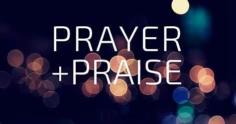 Prayer & Praise