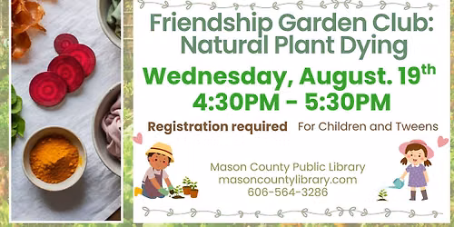 Friendship Garden Club: Natural Plant Dying