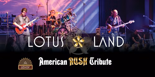 Lotus Land \u2013 American Rush Tribute