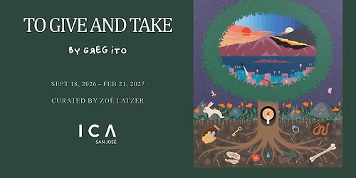 Opening Celebration for Greg Ito: To Give and Take