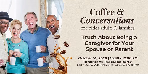 Coffee and Conversation: The Truth About Being a Caregiver for Family