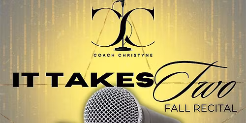 It Takes TWO Fall Recital