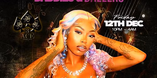 BADDIES & BALLERS NIGHT with ASIAN DOLL - HipHop\/Afrobeats\/RnB\/Amapiano