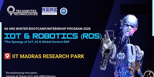 IoT & Robotics (ROS) - 40 Hours Bootcamp\/Internship Program'25