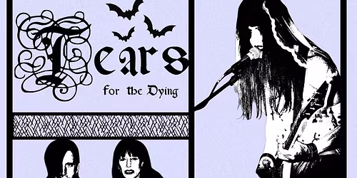 Tears for the Dying with Dead Cool