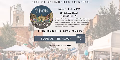 1st Fridays, June 5 - Downtown Springfield, TN