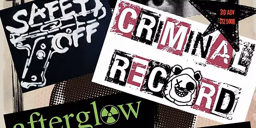 Criminal Records, Afterglow, Misunderstood & Safety Off