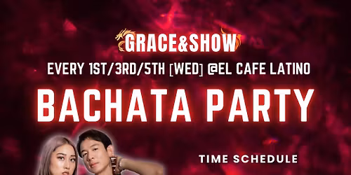 2025\/11\/5(wed) El Cafe Bachata Grace&Show