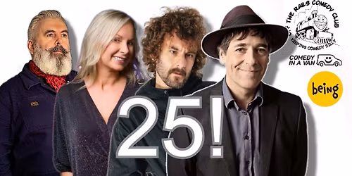 Off The Rails Comedy Club, Saddleworth is 25! 8pm show.