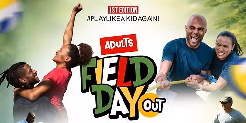 ADULTS FIELD DAY OUT