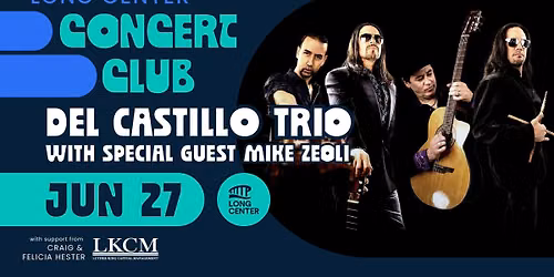 Del Castillo Trio - w Special Guest, Mike Zeoli!