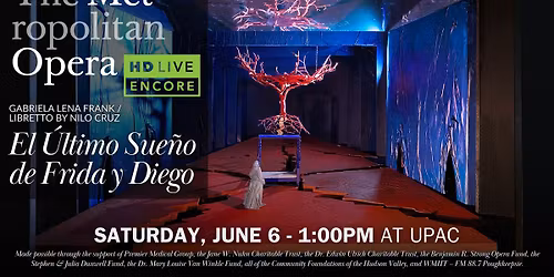 Met HD ENCORE: El \u00daltimo Sue\u00f1o de Frida y Diego (Frank & Cruz)