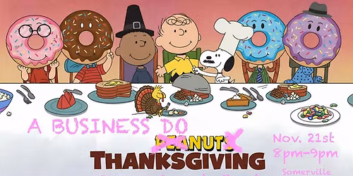 Business Donut Thanksgiving Improv Show!