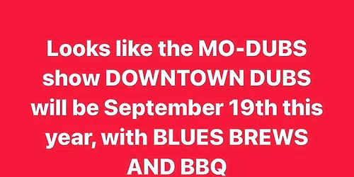 MO-DUBS presents Downtown Dubs IV