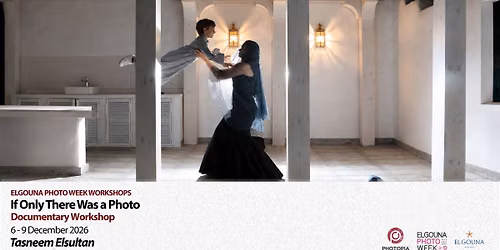 If Only there was a Photo Documentary Workshop by Tasneem Elsultan
