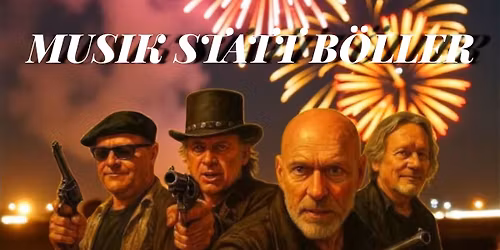 SILVESTER - MUSIK STATT B\u00d6LLER