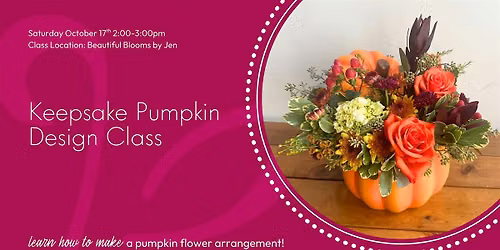 Keepsake Pumpkin Design Class