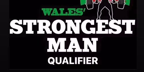 Wales Strongest Man Qualifier 2026