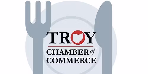 On the Menu...State of the Troy Chamber of Commerce