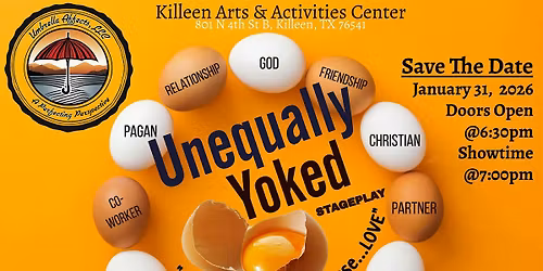 Umbrella Affects presents "UnEqually Yoked" StagePlay