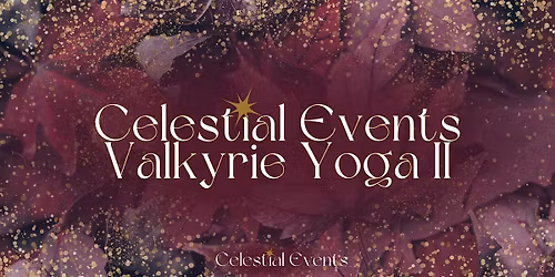 Celestial Events  Meet and Greet: Valkyrie Meditation\/Yoga II (Perth)