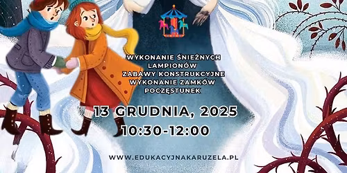 \u2744\ufe0f Warsztaty Kr\u00f3lowa \u015aniegu \u2744\ufe0f