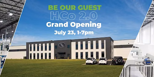 HCo 2.0 Grand Opening | The Next Chapter of American Manufacturing
