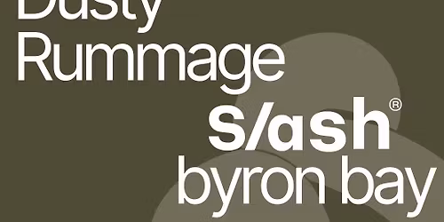 Dusty Rummage at Slash Byron Bay