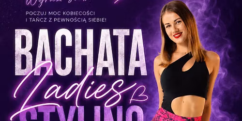 BACHATA LADIES STYLING z Mi\u015bk\u0105 | warsztaty \u2728