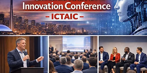 2nd Edition  International Canada Tech & AI Innovation Conference (ICTAIC)