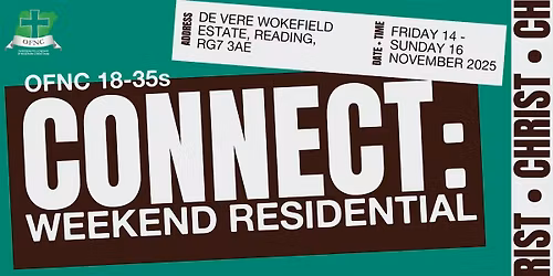 OFNC 18-35s Connect: Weekend Residential