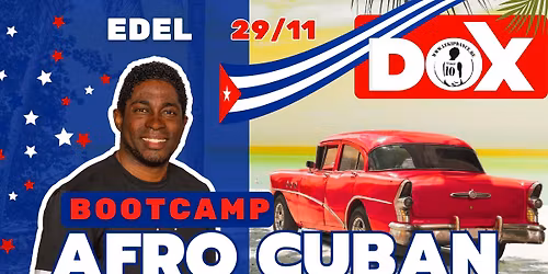 Dox Afro-Cuban: bootcamp with Edel