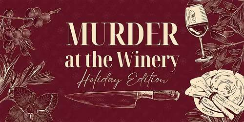 M**der at the Winery: Holiday Edition