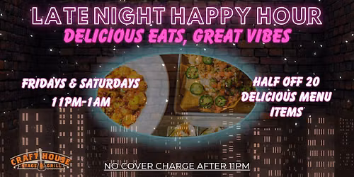 Late Night Happy Hour at the Crafthouse