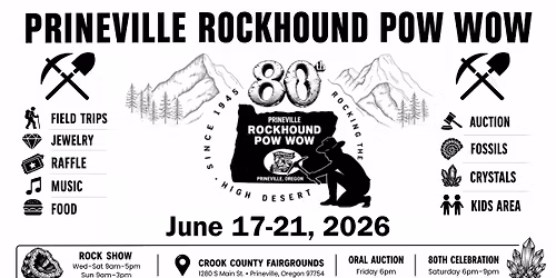 80th Annual Prineville Rockhound show and Pow wow