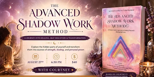 The Advanced Shadow Work Method